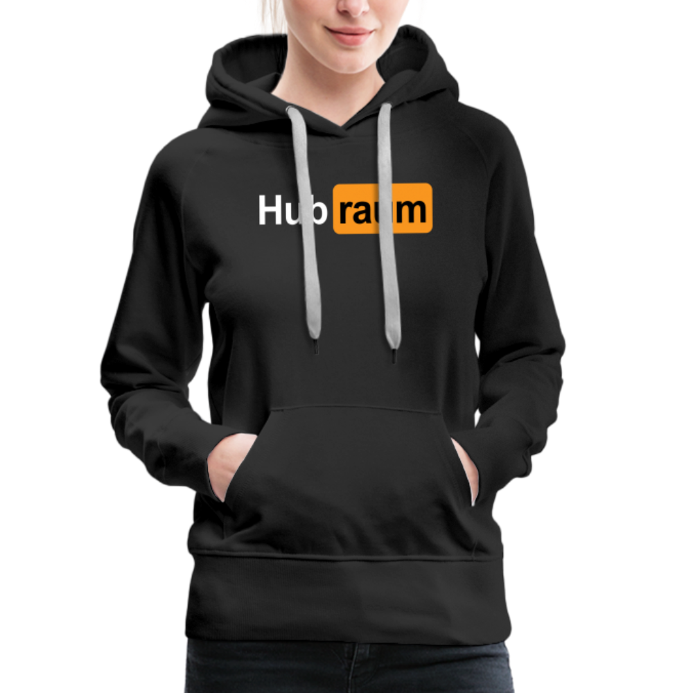 Hub raum - Frauen Premium Hoodie - Schwarz