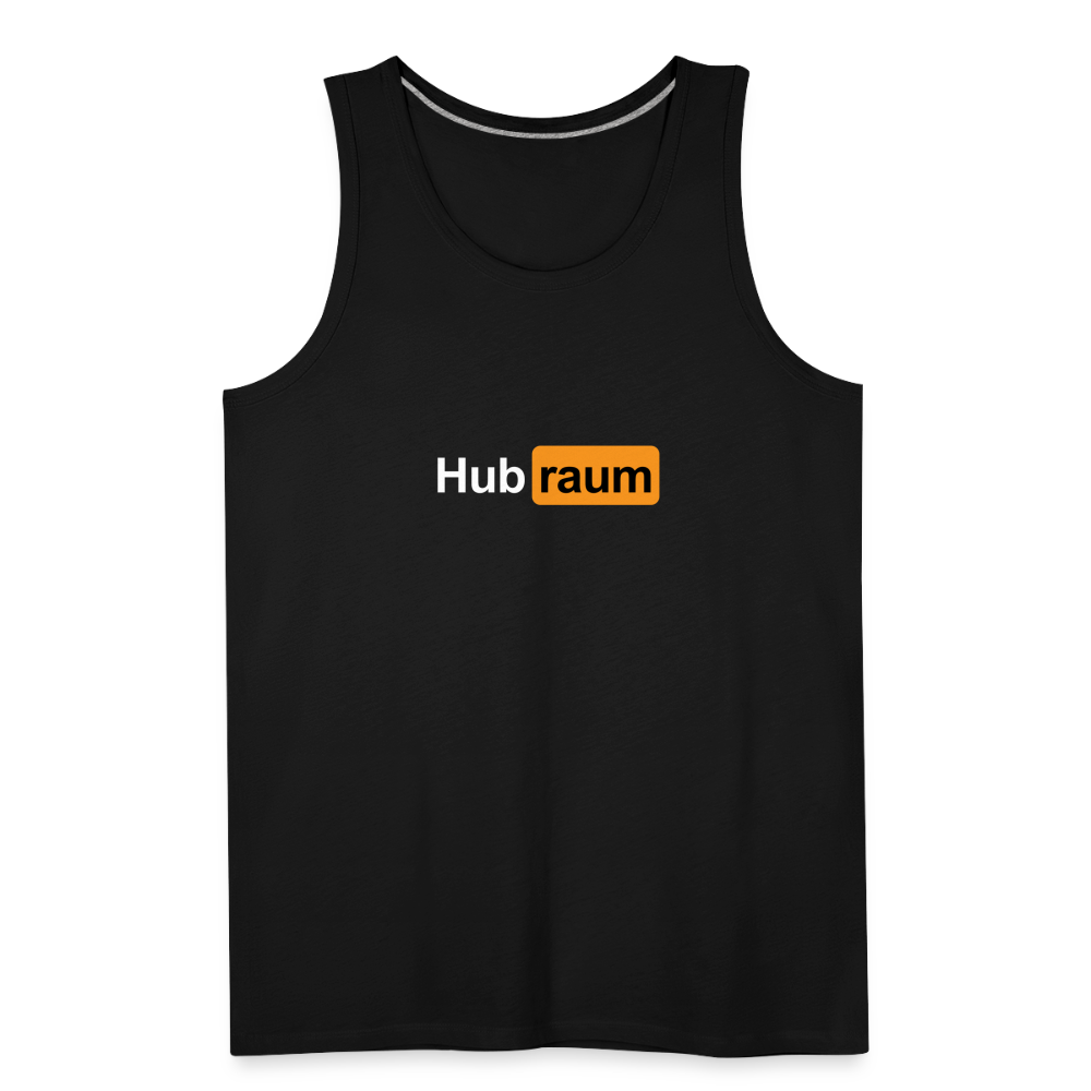 Hub raum - Männer Premium Tank Top - Schwarz