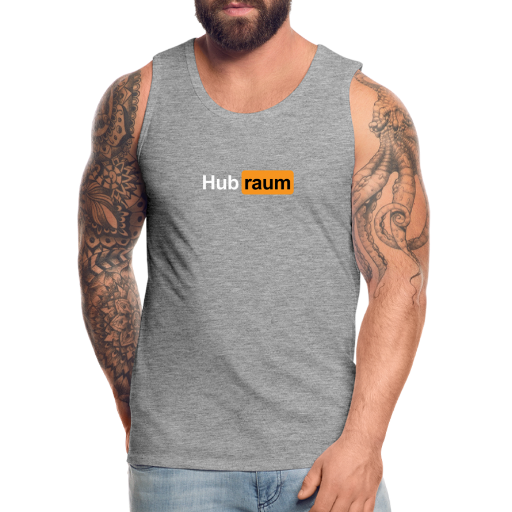 Hub raum - Männer Premium Tank Top - Grau meliert